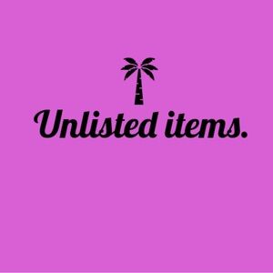Unlisted Items
